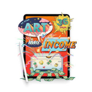 36 Ways to Turn Your Art Into Income (2026 Edition)